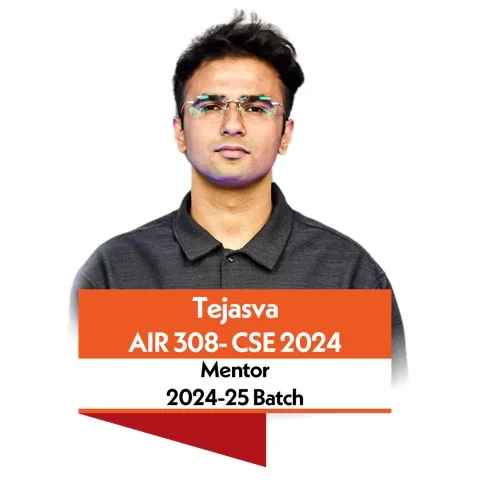Tejasva, AIR 308 UPSC CSE 2024 — StepUp Mentor, 2024-25 Batch